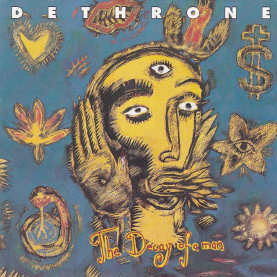 Dethrone: "The Decay Of A Man" – 1992